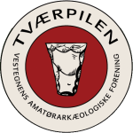 TVÆRPILEN - Vestegnens amatørarkæologiske Forening