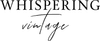 Whispering Vintage