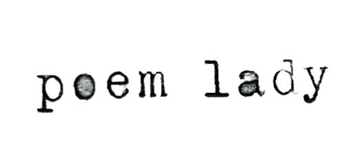 Poem Lady