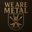 We Are Metal