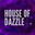 House of Dazzle