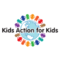 KIDS ACTION FOR KIDS