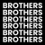 BROTHERS